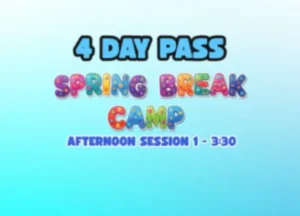 Spring Break Camp 4 Day Pass Afternoon