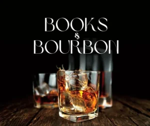 Books & Bourbon: A Night of Influence and Whiskey Discovery - Image 01 (April 13, 2026)